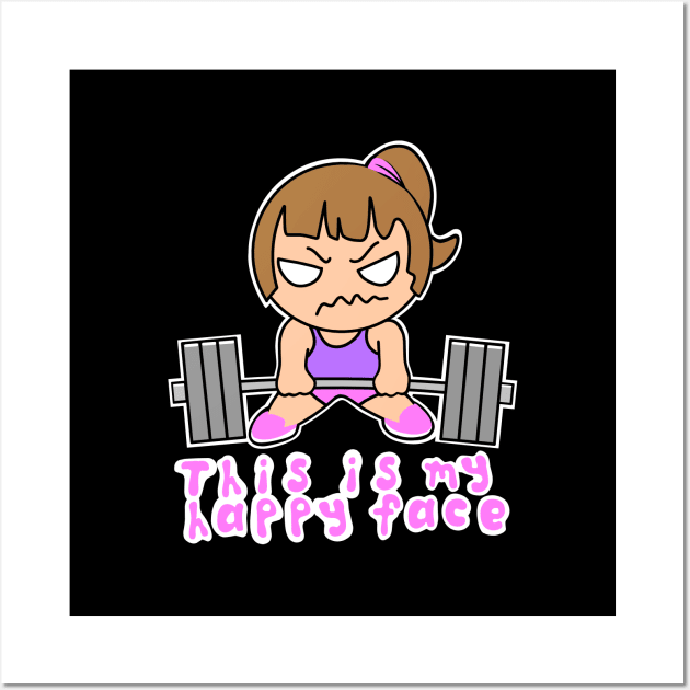 This is my happy face, fitness girl, barbell girl Wall Art by TimAddisonArt
